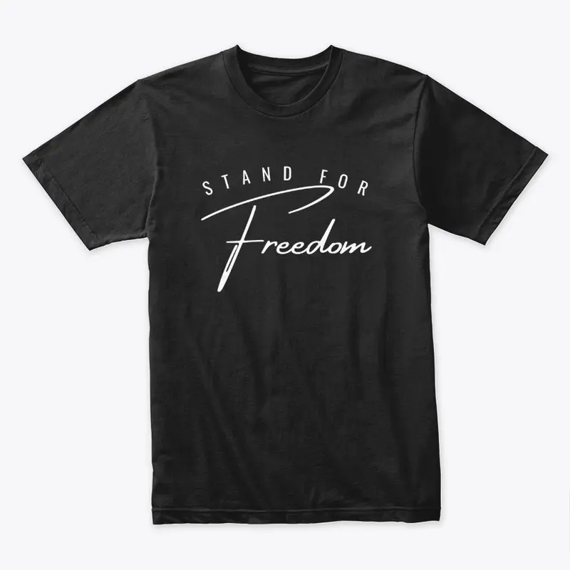 Stand For Freedom